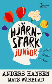 Omslag: Hjärnstark junior : smartare, gladare, starkare