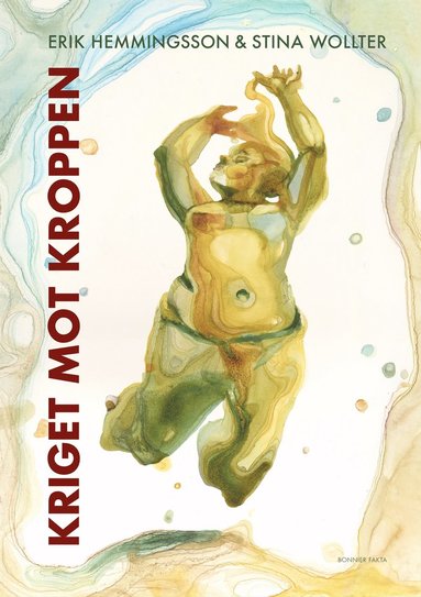 Kriget mot kroppen (ljudbok)