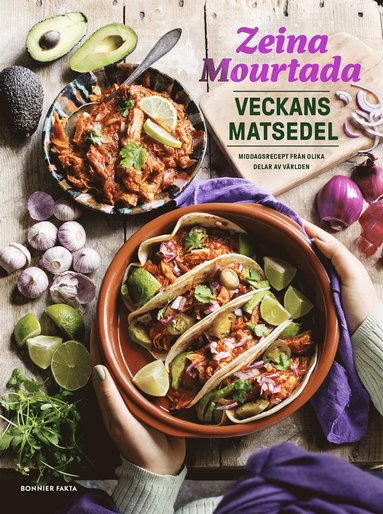 Veckans matsedel : middagsrecept frn olika delar av vrlden (inbunden)