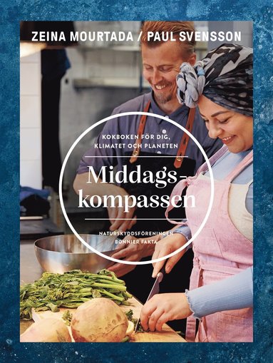 Middagskompassen : kokboken fr dig, klimatet och planeten (kartonnage)