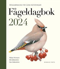 Fgeldagbok 2024 : rsalmanacka fr egna noteringar (inbunden)