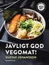 Jvligt god vegomat!