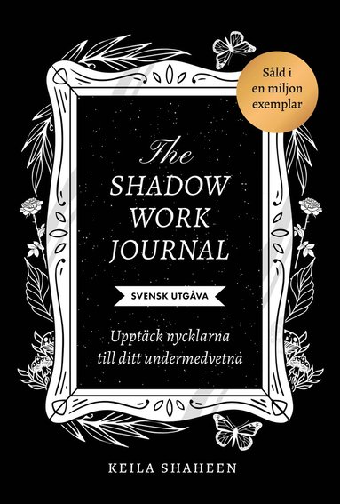 The shadow work journal : upptck nycklarna till ditt undermedvetna (spel)