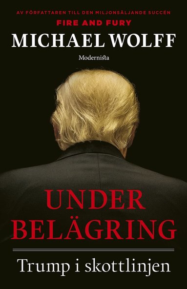 Under bel�gring : Trump i skottlinjen (inbunden)