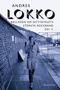 Balladen om nittiotalets största rockband (Del II) (e-bok)