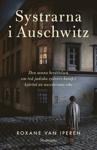 Systrarna i Auschwitz (inbunden)