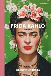 Frida Kahlo : en biografi (häftad)
