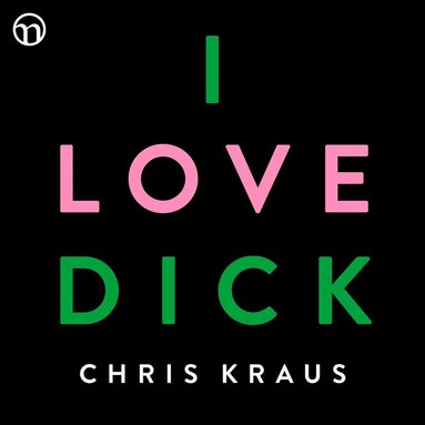 I Love Dick (ljudbok)