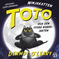 Ninjakatten Toto och den stora kobrajakten (ljudbok)