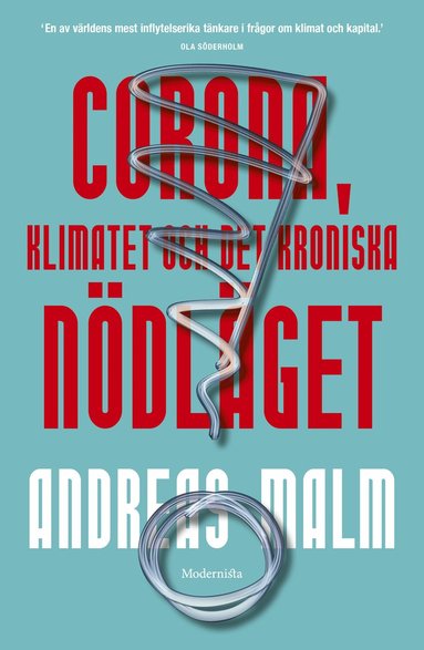 Corona, klimatet & det kroniska ndlget (inbunden)