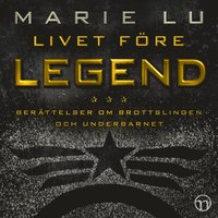 Livet före Legend (ljudbok)