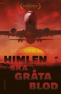Himlen ska grta blod (inbunden)