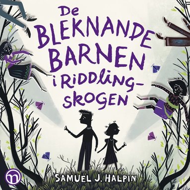 De bleknande barnen i Riddling-skogen (ljudbok)