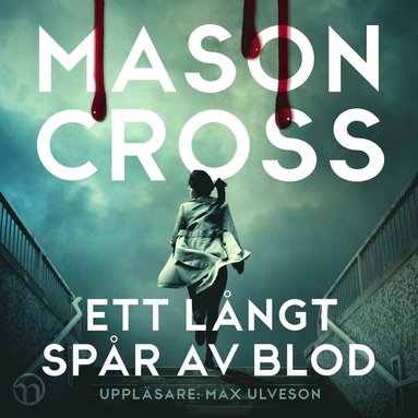 Ett lngt spr av blod (ljudbok)