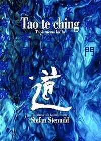 Tao te ching : taoismens källa (kartonnage)