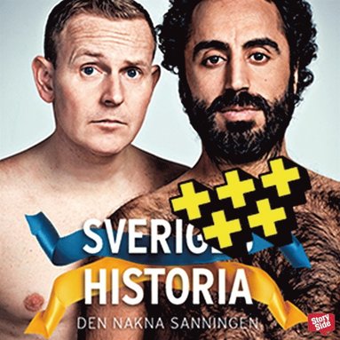 Sveriges historia : den nakna sanningen (ljudbok)