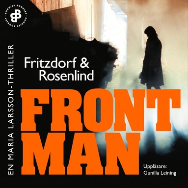 Frontman : en Maria Larsson-thriller (e-bok)