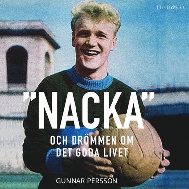 'Nacka': Drmmen om det goda livet (ljudbok)