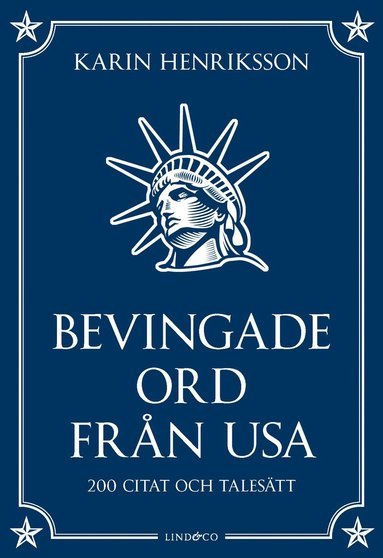 Bevingade ord frn USA : 200 citat och talestt (hftad)