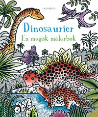 Dinosaurier : en magisk målarbok (häftad)