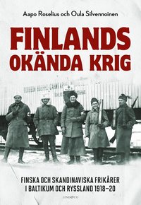Finlands okända krig (inbunden)