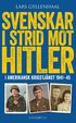 Svenskar i strid mot Hitler : i amerikansk krigstjänst 1941-45