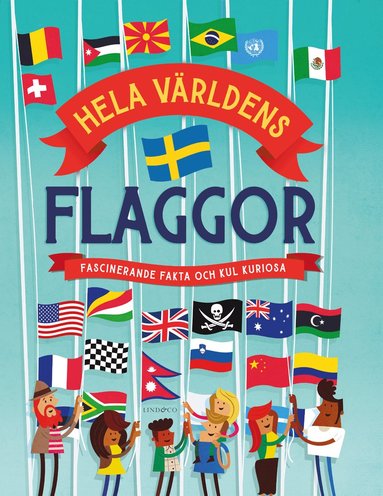 Hela världens flaggor [nyutgåva] (inbunden)