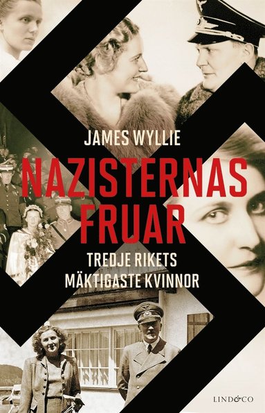 Nazisternas fruar : Tredje rikets mktigaste kvinnor (hftad)