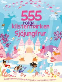 Omslag: 555 roliga klistermärken. Sjöjungfrur