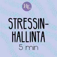 Stressinhallintameditaatio 5 min (ljudbok)