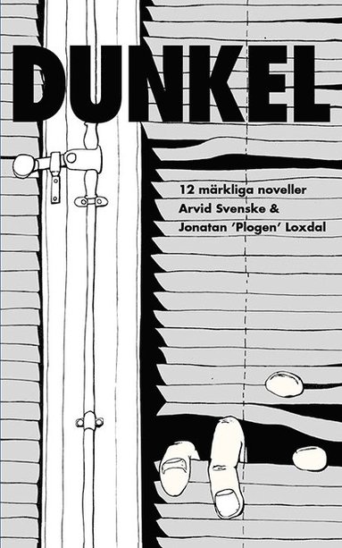 DUNKEL - 12 mrkliga noveller (inbunden)