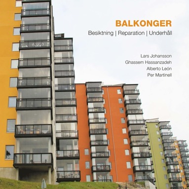 Balkonger : besiktning, reparation, underhåll (inbunden)