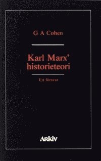 Karl Marx' historieteori : ett frsvar (hftad)