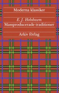 Massproducerade traditioner (inbunden)