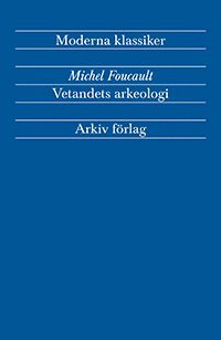 Vetandets arkeologi (hftad)