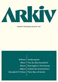 Arkiv. Tidskrift f�r samh�llsanalys nr 1 (h�ftad)