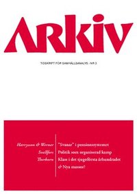 Arkiv. Tidskrift fr samhllsanalys nr 3 (hftad)