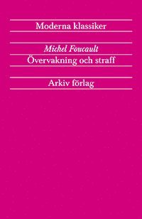 vervakning och straff : fngelsets fdelse (pocket)
