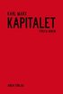 Kapitalet : kritik av den politiska ekonomin. Första boken. Kapitalets produktionsprocess