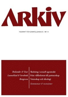 Arkiv. Tidskrift fr samhllsanalys nr 14 (hftad)