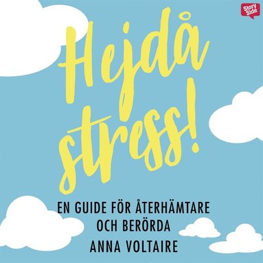 Hejd stress! : en guide fr terhmtare och berrda (ljudbok)