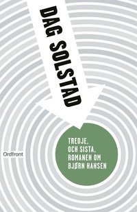 Tredje, och sista, romanen om Bjørn Hansen (e-bok)