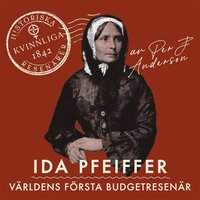 Ida Pfeiffer : Vrldens frsta budgetresenr (ljudbok)