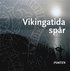 Vikingatida sp�r : j�mten 2010