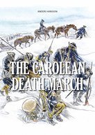 THE CAROLEAN DEATH MARCH (häftad)