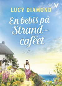 En bebis på Strandcaféet (e-bok)