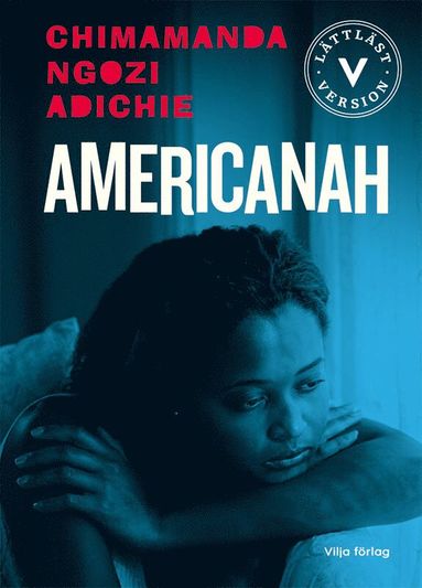 Americanah (lttlst) (inbunden)