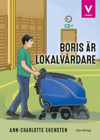 Boris är lokalvårdare (kartonnage)
