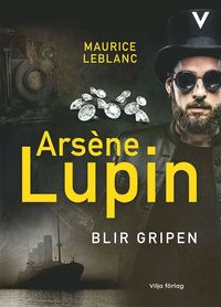 Arsène Lupin blir gripen (kartonnage)