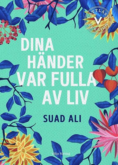 Dina hnder var fulla av liv (lttlst) (pocket)